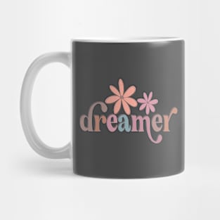 Dreamer - Retro Flowers - Inspirational Mug